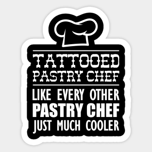 Tattooed Chef like every other pastry chef just much cooler w Sticker